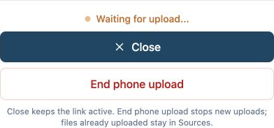 Close keeps the phone upload link active, while End phone upload stops new uploads.